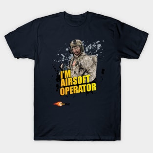 I am an Airsoft Tacticool operator T-Shirt